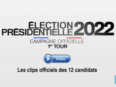 Election Présidentielle 2022. Les clips officiels des candidats.